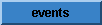 click to see upcoming events